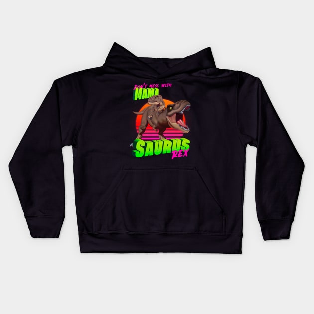 Mamasaurus Rex Kids Hoodie by Ildegran-tees